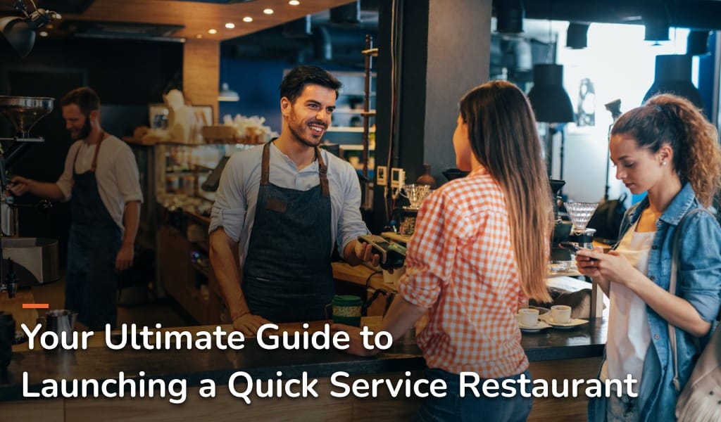 how to start quick service restaurant