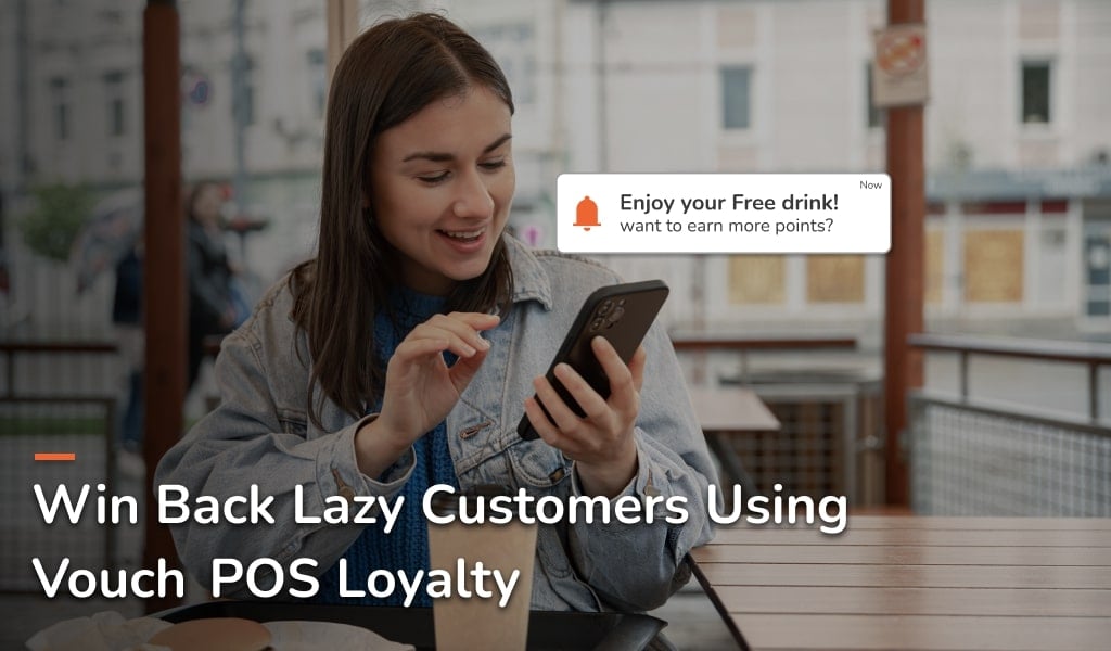 win back lazy customer using restaurant loyalty